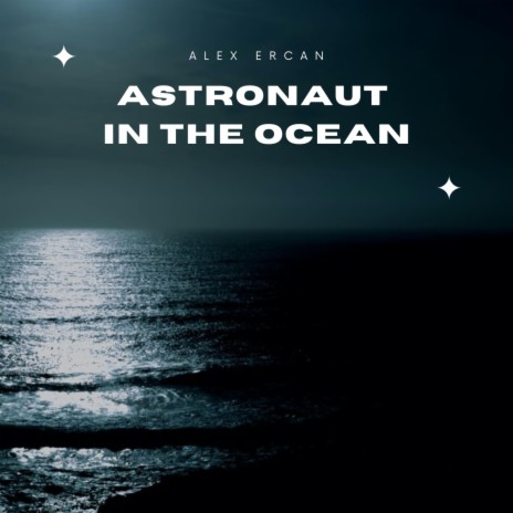 Astronaut In The Ocean (Instrumental)