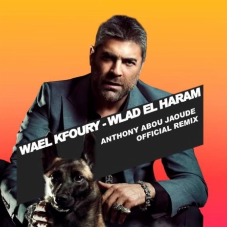 Wlad el Haram | Boomplay Music