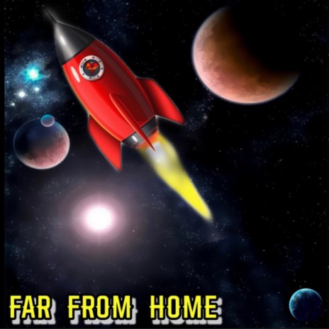 Far From Home | Boomplay Music
