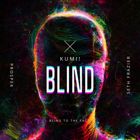 Blind ft. Prospek & Seth Frazier | Boomplay Music