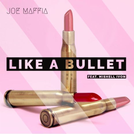 Like a Bullet ft. Mishell Ivon | Boomplay Music