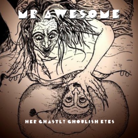 Her Ghastly Ghoulish Eyes (Unmastered) | Boomplay Music