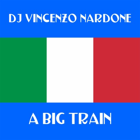 A Big Train | Boomplay Music