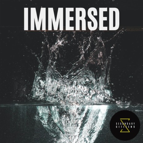 Immersed | Boomplay Music