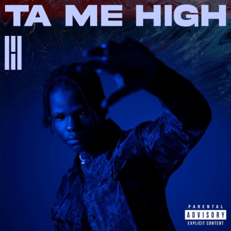 Ta Me High | Boomplay Music