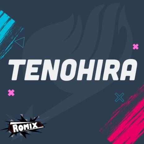 Tenohira (Fairy Tail) | Boomplay Music