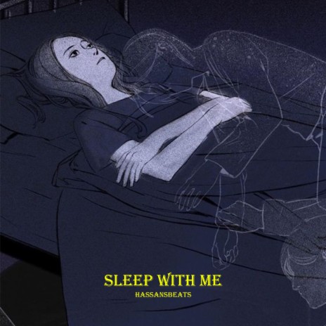 Sleep with Me | Boomplay Music