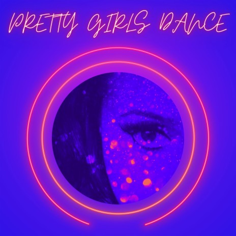 Pretty Girls Dance | Boomplay Music