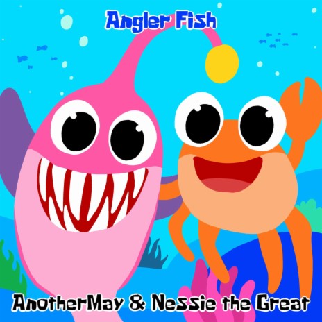 Angler Fish ft. Nessie The Great | Boomplay Music