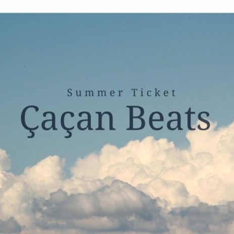 Summer Ticket | Boomplay Music
