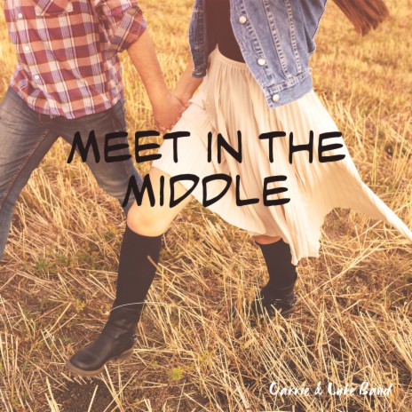 Meet in the Middle | Boomplay Music