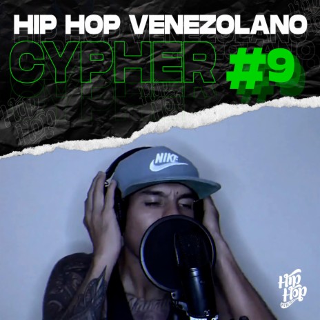 Cypher Hip Hop Venezolano, Pt. 9 ft. Macness