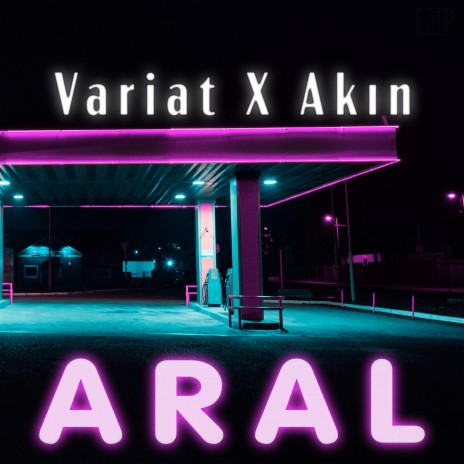 Aral ft. Akın