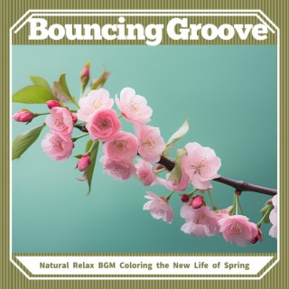 Natural Relax BGM Coloring the New Life of Spring
