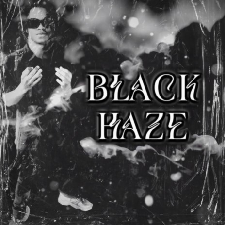 Black Haze | Boomplay Music