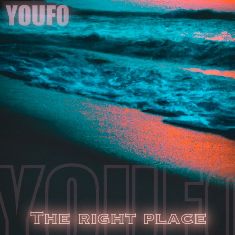 The Right Place | Boomplay Music