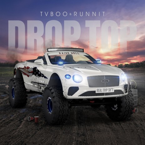 Drop Top ft. Runnit | Boomplay Music