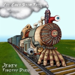 You Can't Stop This (feat. Timothy Dark & Junk Made iLL)