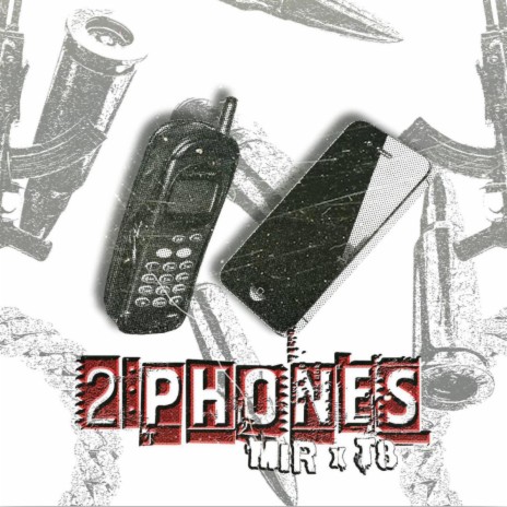2 Phones ft. T8 | Boomplay Music