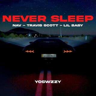 Never Sleep