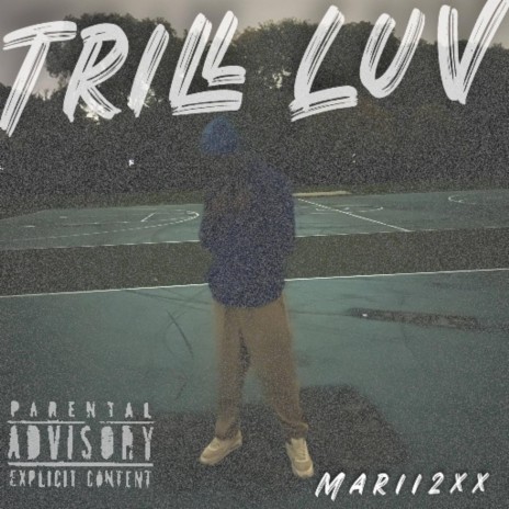 Trill Luv | Boomplay Music