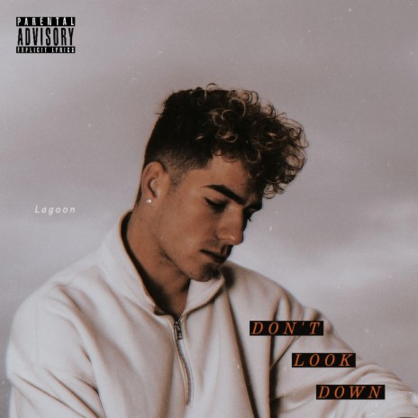 Don't Look Down ft. Lagoon | Boomplay Music