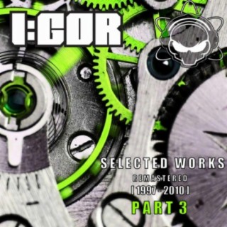 SELECTED WORX REMASTERED PART 3