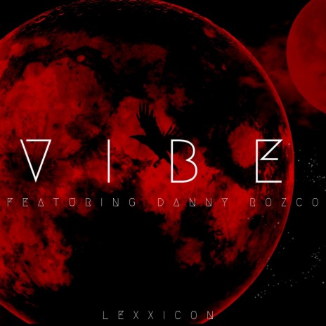 Vibe ft. Danny Rozco | Boomplay Music