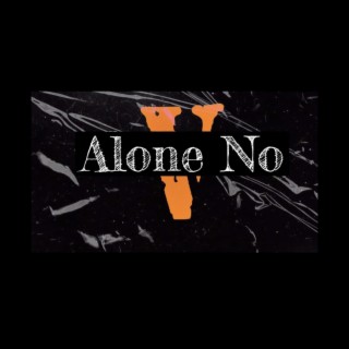 Alone no Vlone