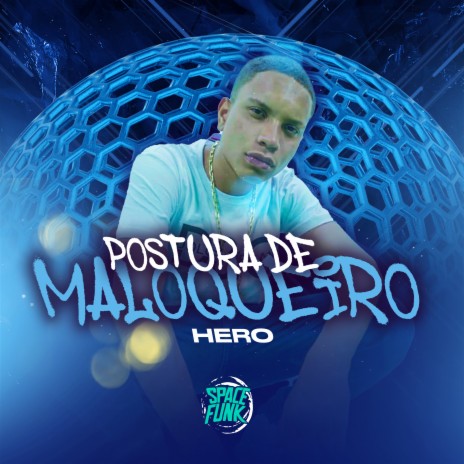 Postura de Maloqueiro | Boomplay Music