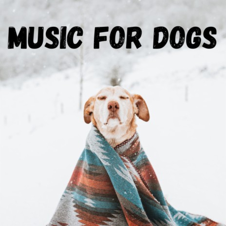 Calm Anxiety Relief ft. Relaxing Puppy Music & Music For Dogs Peace
