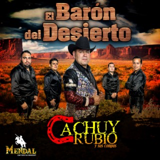 El Baron del Desierto