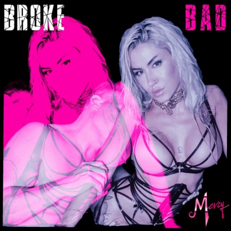 Broke Bad | Boomplay Music