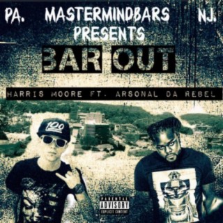 BAR OUT (feat. Arsonal Da Rebel)