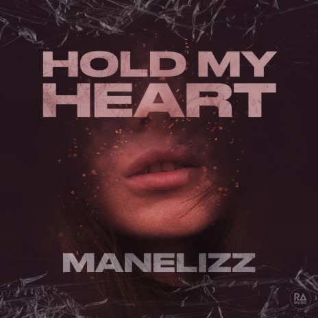 Hold My Heart | Boomplay Music