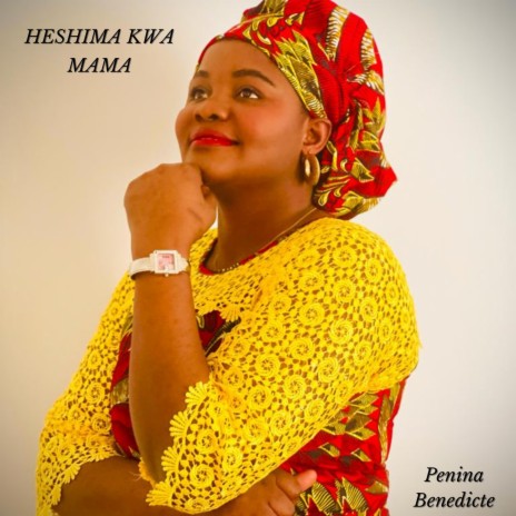 HESHIMA KWA MAMA | Boomplay Music