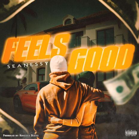 Feels Good | Boomplay Music