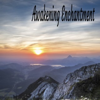 Awakening Enchantment