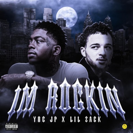 IM ROCKIN ft. Lil Zack | Boomplay Music