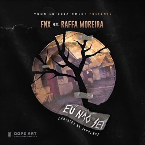 Eu não sei ft. Raffa Moreira | Boomplay Music