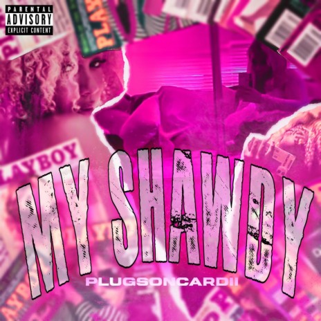 My Shawdy | Boomplay Music