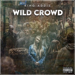 Wild crowd