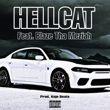 HELLCAT ft. Blaze Tha Meziah | Boomplay Music
