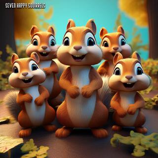 Seven Happy Squirrels