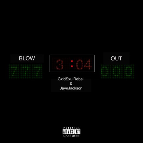 BLOWOUT | Boomplay Music