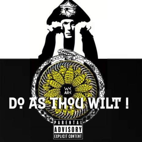 Do As Thou Wilt! (single) | Boomplay Music