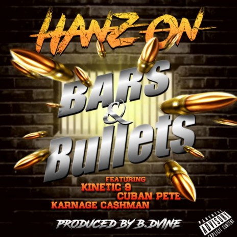 Bars & Bullets (feat. Kinetic 9, Cuban Pete & Karnage Ca$hman)