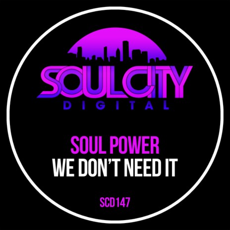 We Don't Need It (Extended Mix)