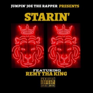 Starin' (feat. Remy Tha King)