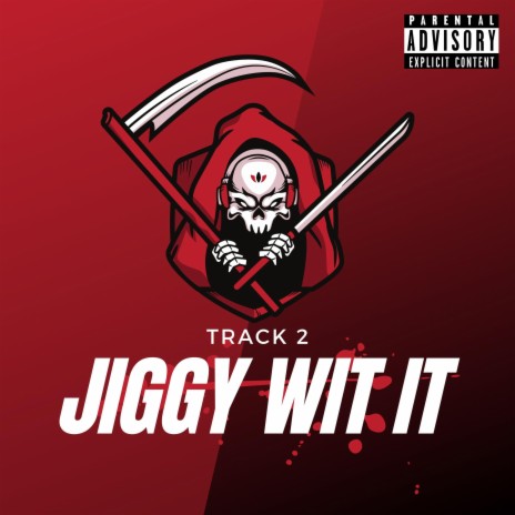 Jiggy Wit It | Boomplay Music